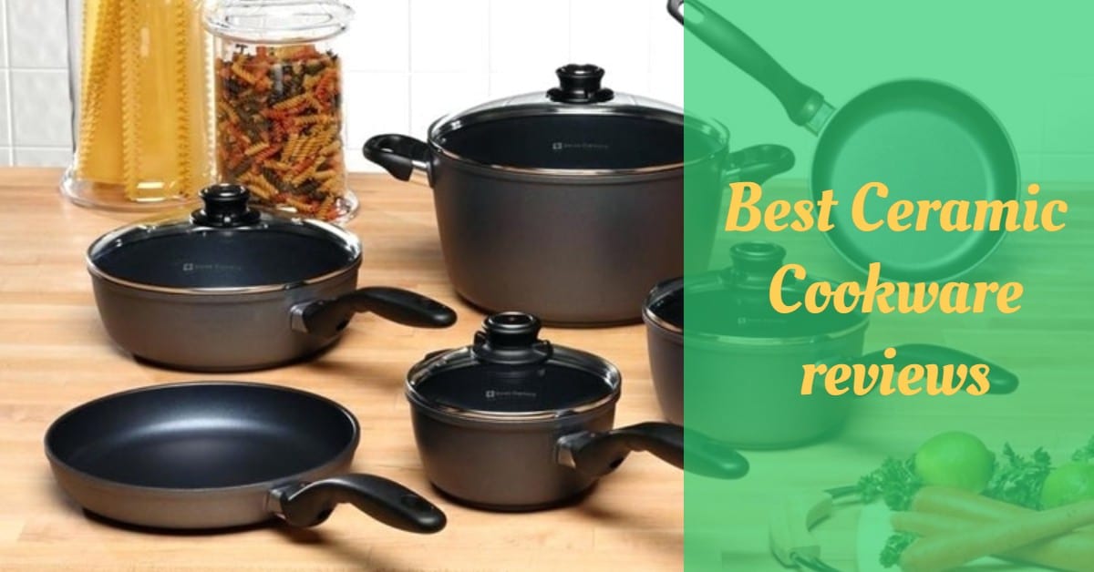 Best Ceramic Cookware reviews