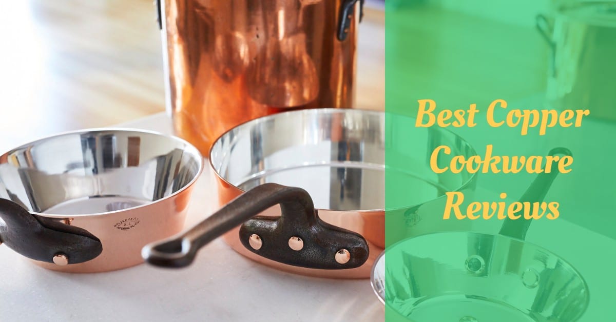 Best Copper Cookware Reviews