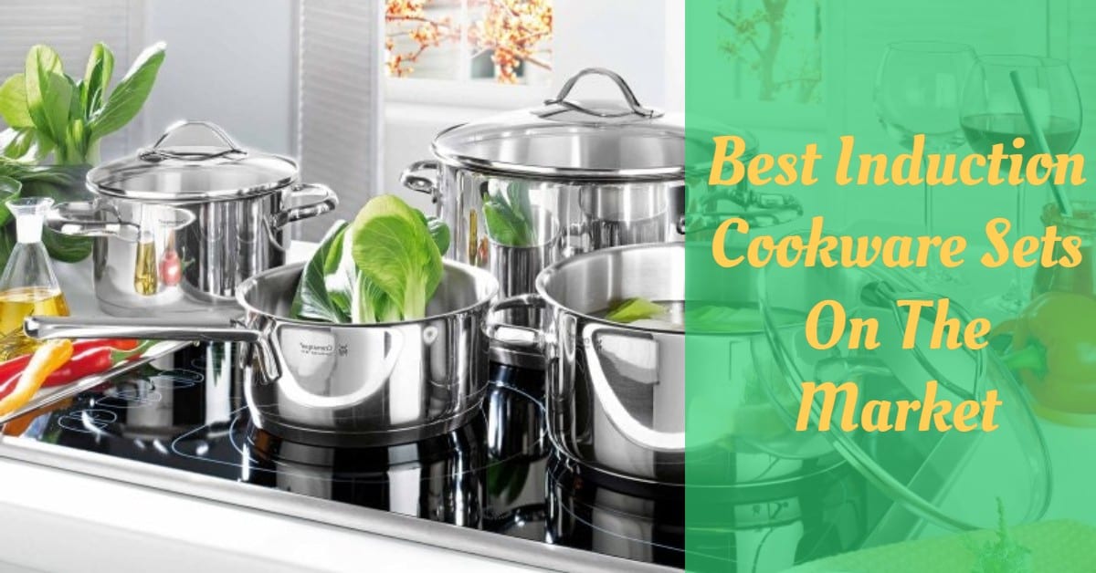 Best Induction Cookware Sets On The Market