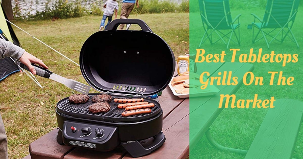 Best Tabletops Grills On The Market