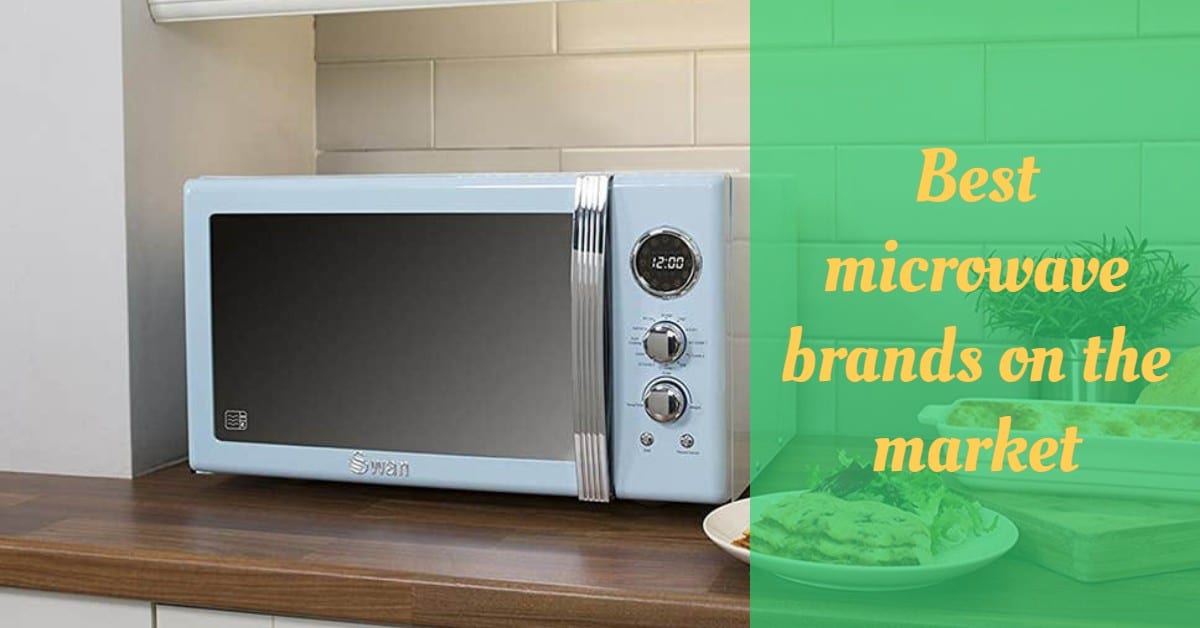 Best microwave brands on the market