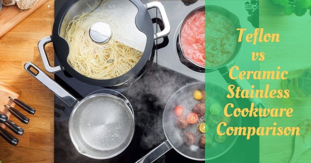 Teflon vs Ceramic Stainless Cookware Comparison Cooking Top Gear